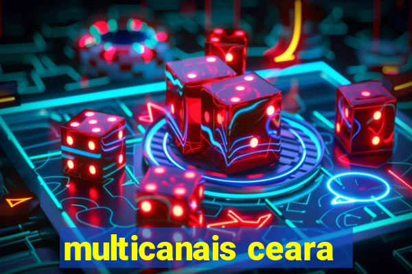 multicanais ceara